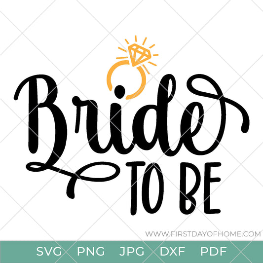 Bride to Be SVG design with diamond wedding ring (digital download)