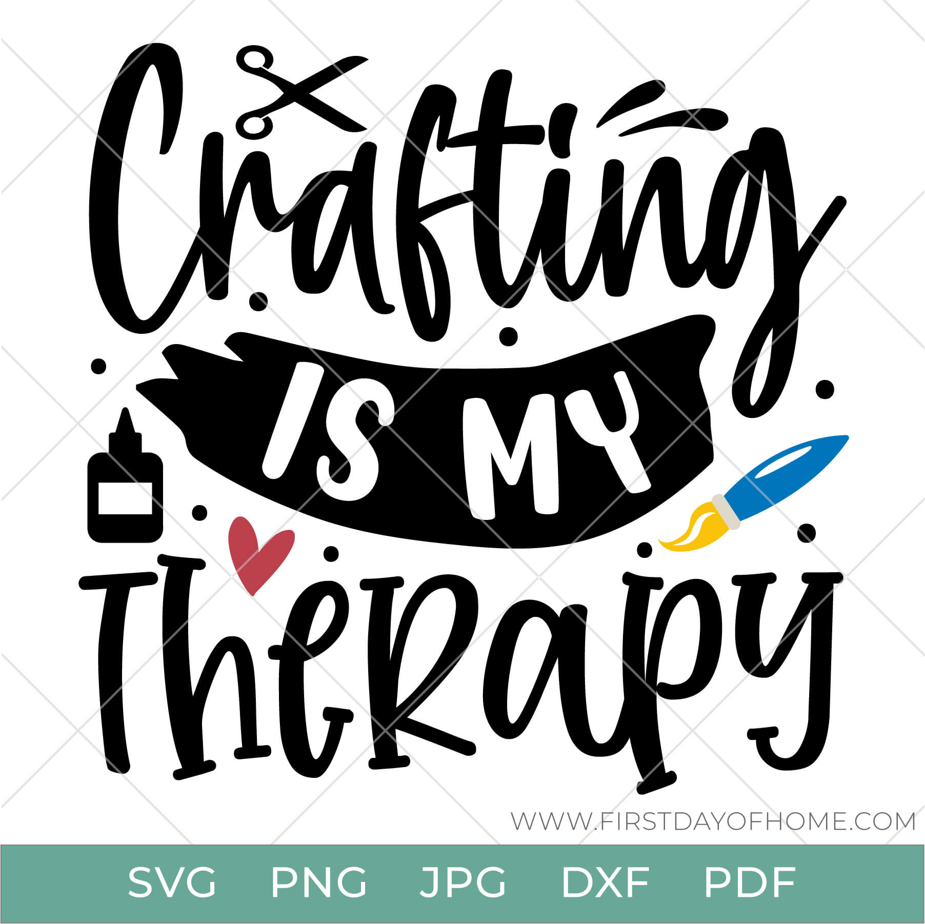 Crafting is My Therapy digital design with paintbrush, glue, and scissors (Cricut cut file design)