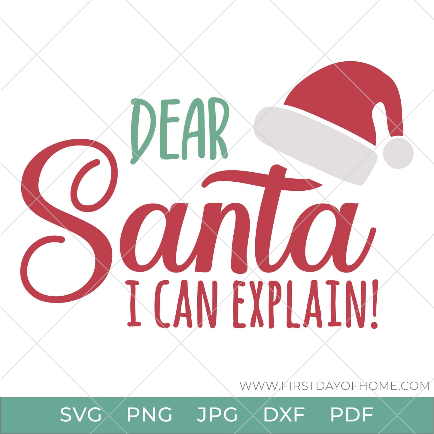 Dear Santa I Can Explain design with Santa hat